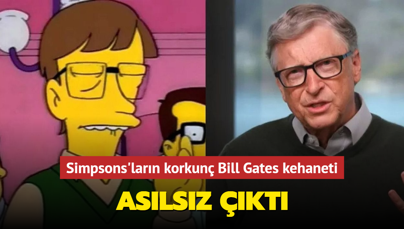 Simpsons'ların Bill Gates kehaneti asılsız çıktı...