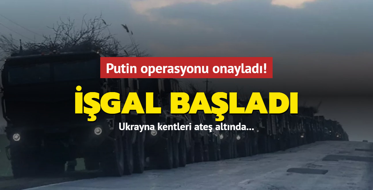 Putin operasyonu onayladı! İşgal başladı: Ukrayna sıkıyönetim ilan etti