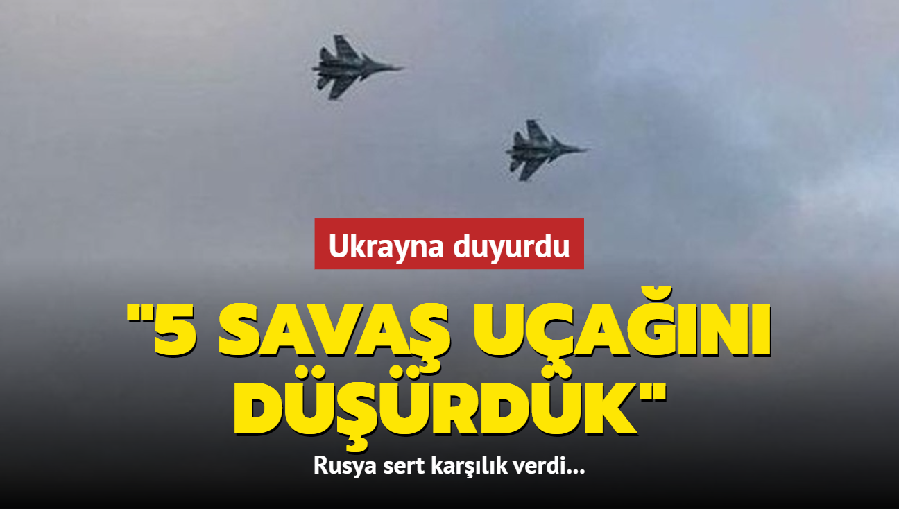 Ukrayna duyurdu: 5 sava ua drld... Rusya sert karlk verdi