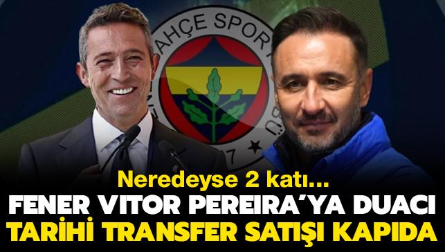 Fenerbahe Vitor Pereira'ya duac! Tarihi transfer sat kapda: Neredeyse 2 kat...