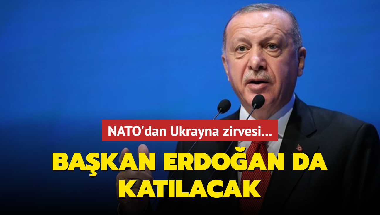 NATO'dan Ukrayna zirvesi... Bakan Erdoan da katlacak