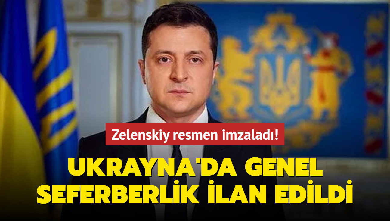 Son dakika haberleri: Ukrayna'da genel seferberlik ilan edildi