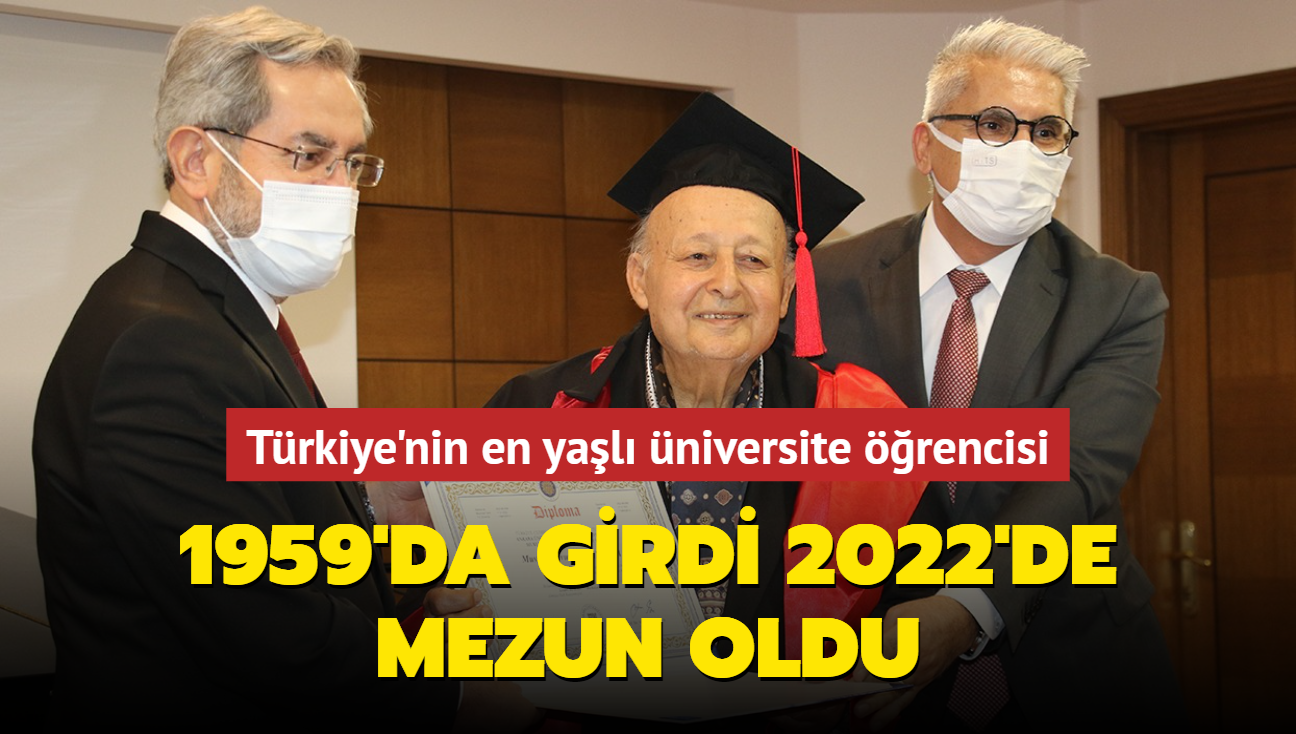 Trkiye'nin en yal niversite rencisi... 1959'da girdi 2022'de mezun oldu