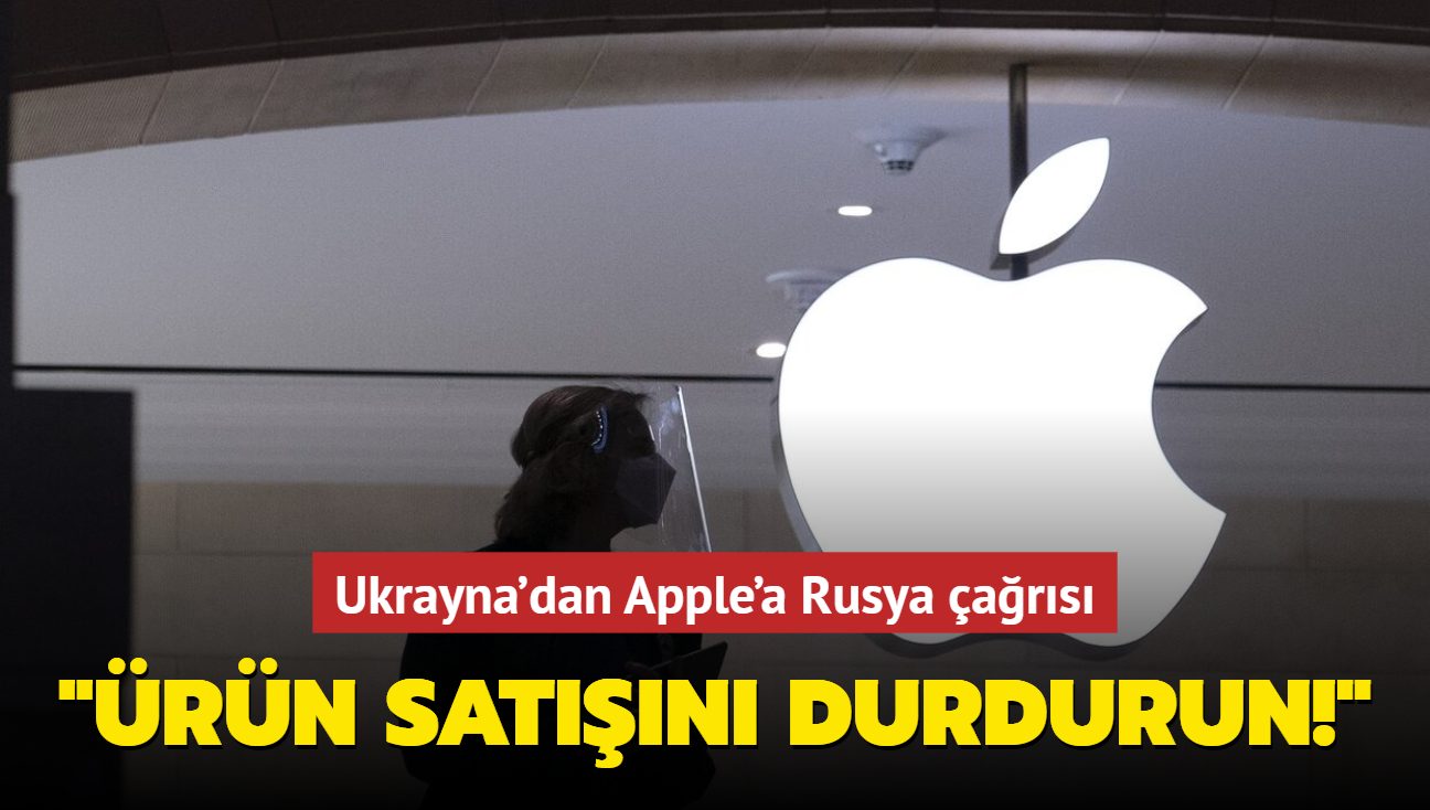 Ukrayna'dan Apple'a Rusya ars: rn satlarn durdurun!