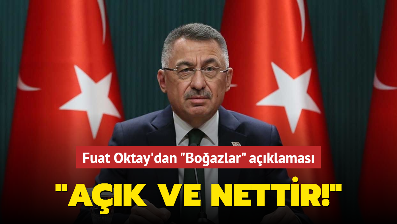 Fuat Oktay'dan "Boazlar" aklamas: Ak ve nettir