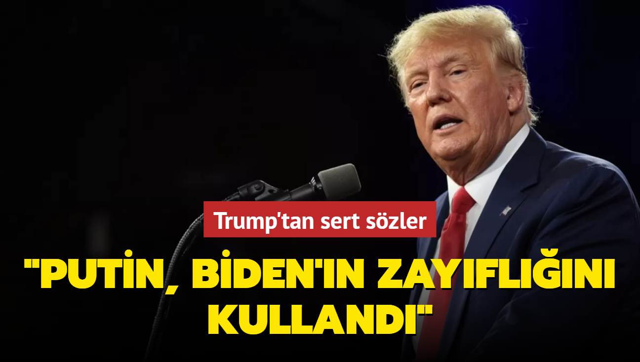 Trump'tan Ukrayna aklamas: "Putin, Biden'n zayfln kulland"