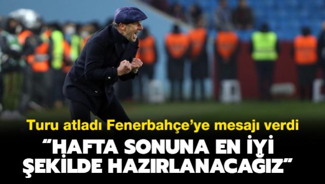 Abdullah Avc, Trkiye Kupas'nda turu atlad gzn Fenerbahe'ye dikti: En iyi ekilde...