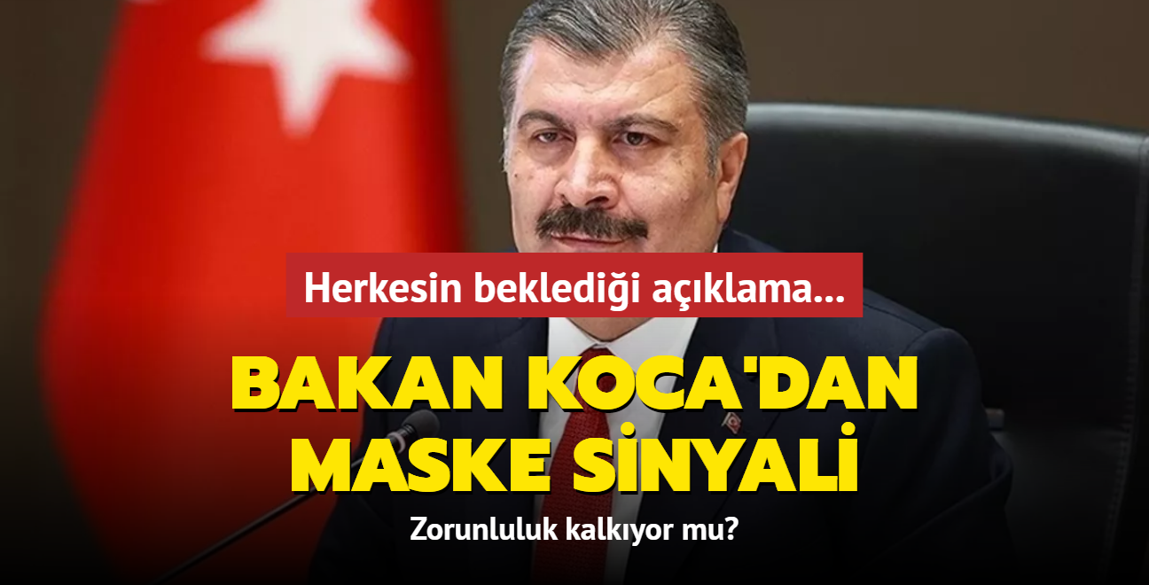 Zorunluluk kalkyor mu" Herkesin bekledii aklama... Bakan Koca'dan maske sinyali