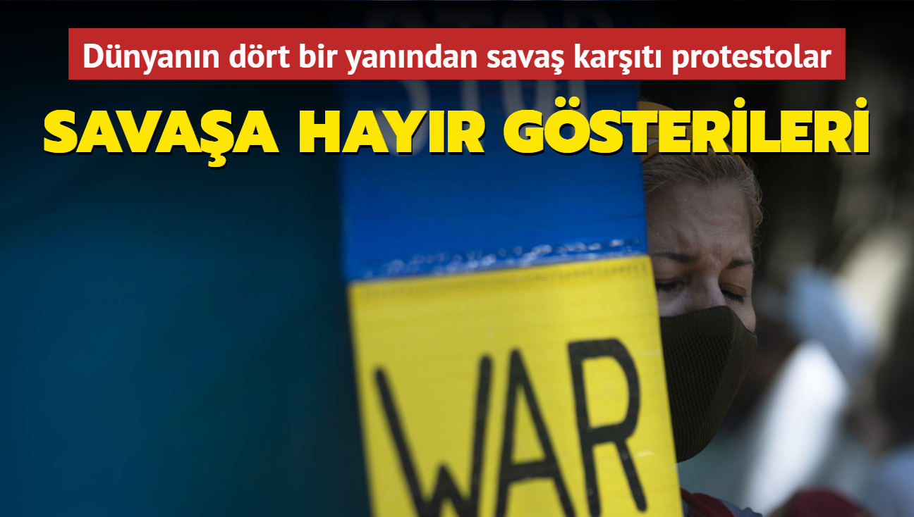 Dnyann drt bir yannda sava kart protestolar dzenlendi