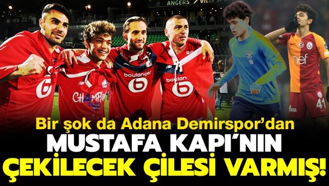Mustafa Kap'nn ekilecek ilesi varm! Lille'den sonra Adana Demirspor...
