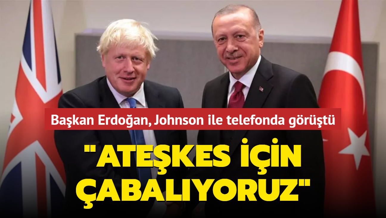 Bakan Erdoan, ngiltere Babakan Boris Johnson ile grt