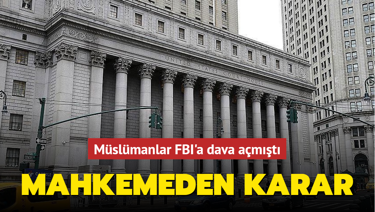 Mslmanlar FBI'a dava amt... Mahkemeden karar