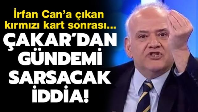 Ahmet akar'dan gndemi sarsacak iddia! rfan Can Kahveci'nin krmz kart sonras...