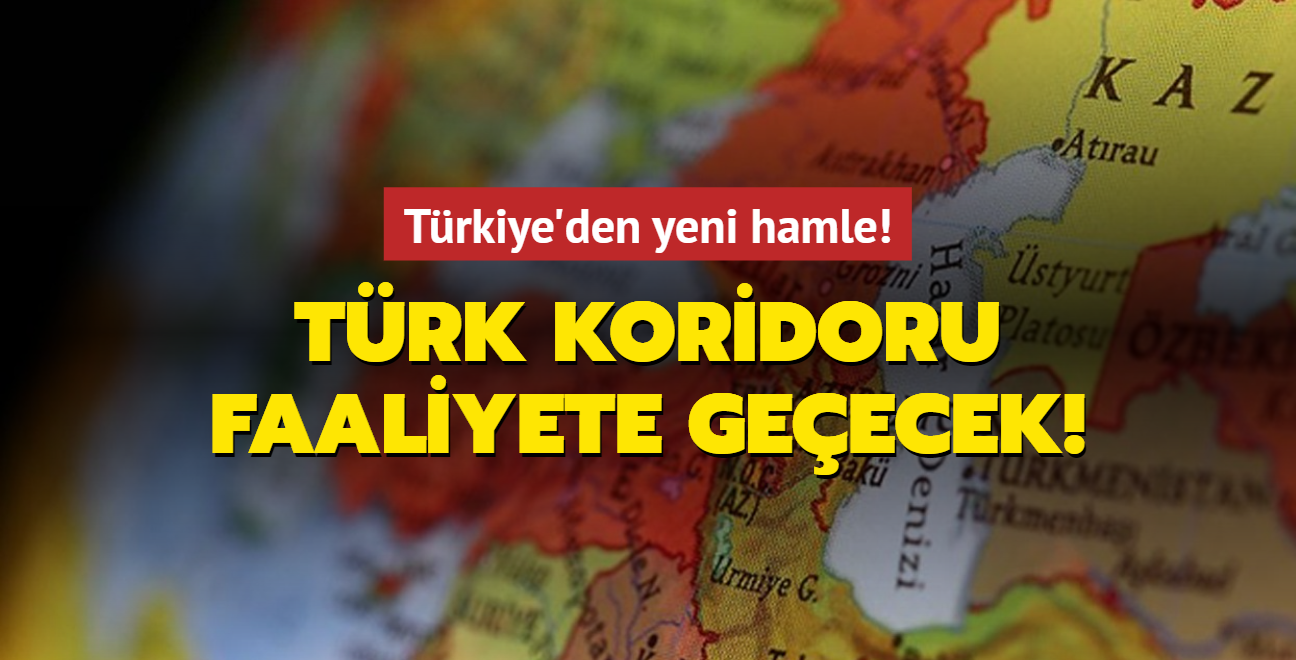 Trkiye'den yeni hamle! Hazar'da Trk koridoru faaliyete geecek!