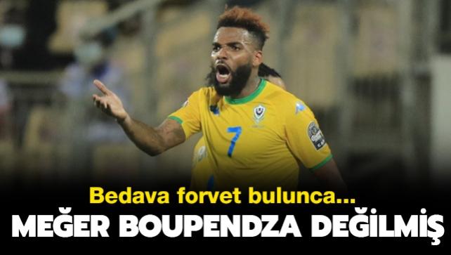 Meer Boupendza deilmi! Bedava forvet bulunca...