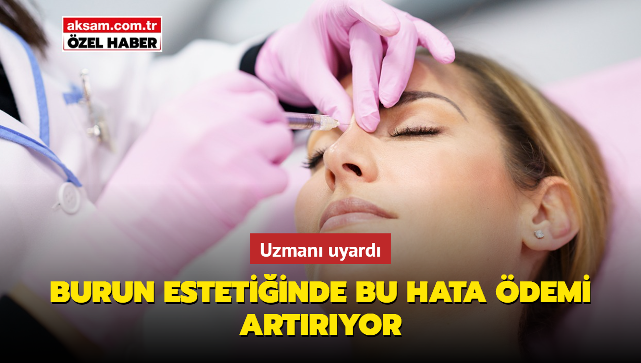 Uzman uyard! Burun estetiinde bu hata demi artryor