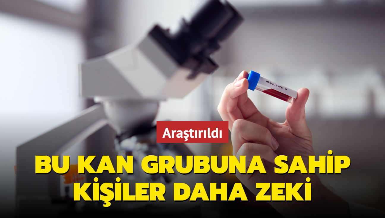 Aratrld! Bu kan grubuna sahip kiiler daha zeki