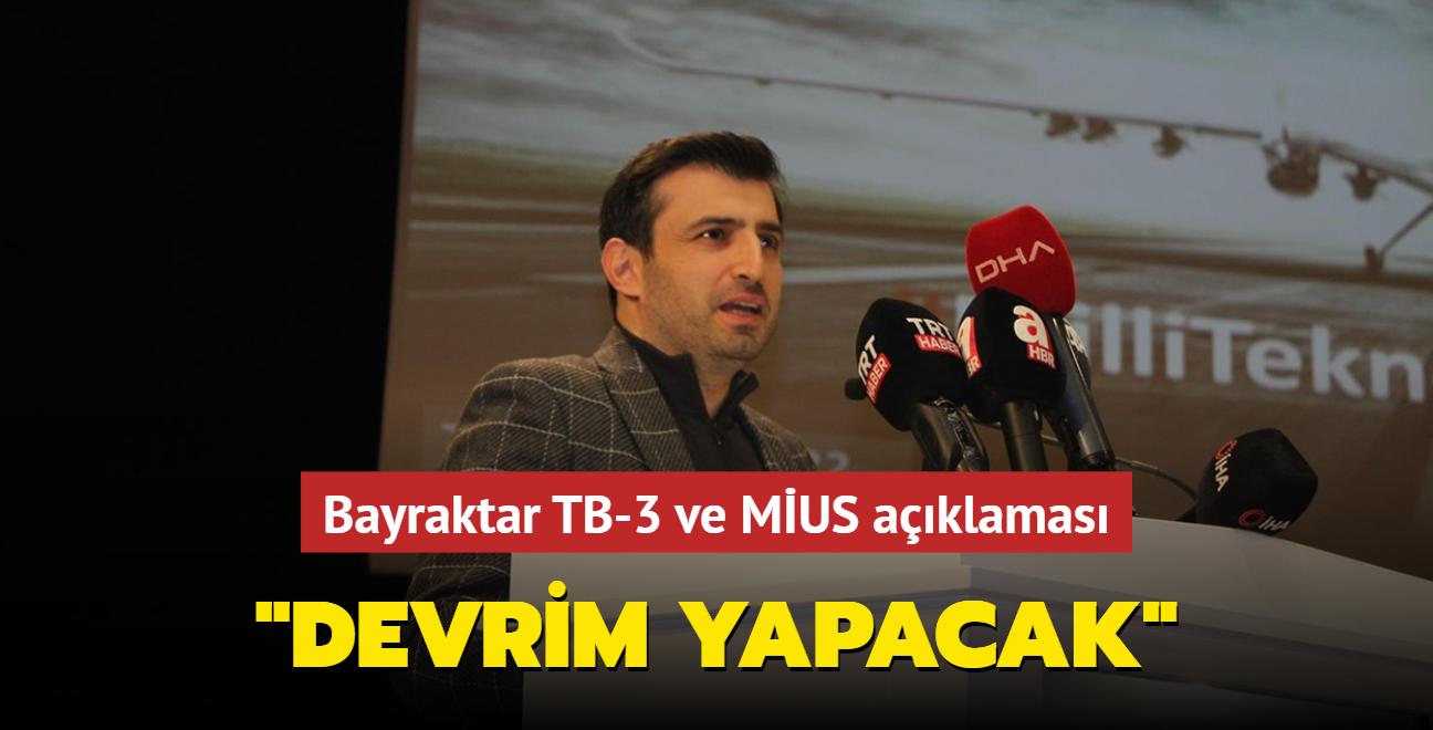 Seluk Bayraktar: "Bayraktar TB-3 ve MUS, muharebede devrim yapacak"