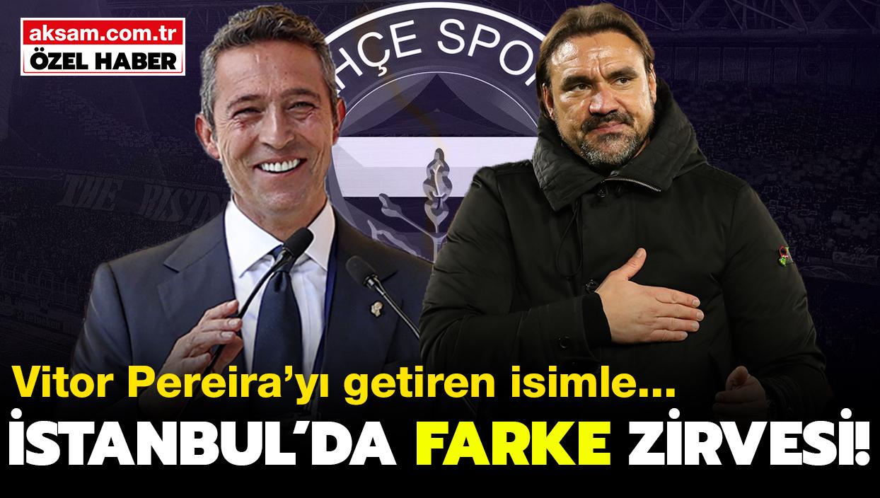 Ali Ko'tan stanbul'da Daniel Farke zirvesi! Fenerbahe'ye Vitor Pereira'y getiren isimle...