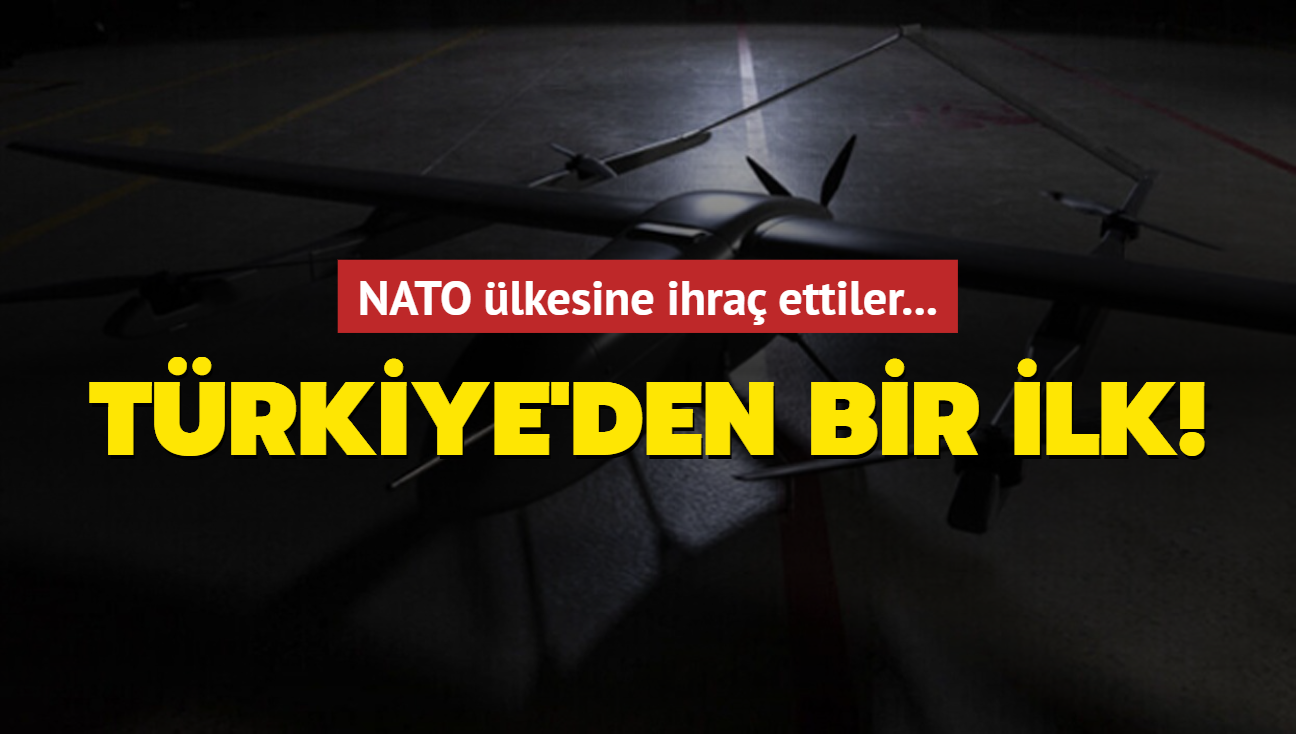 Trkiye'den bir ilk! NATO lkesine ihra ettiler