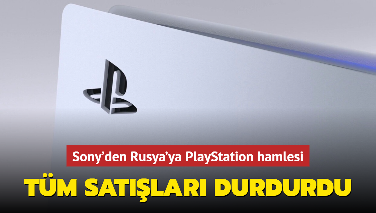 Sony'den Rusya'ya PlayStation hamlesi: Satlar durduruyor