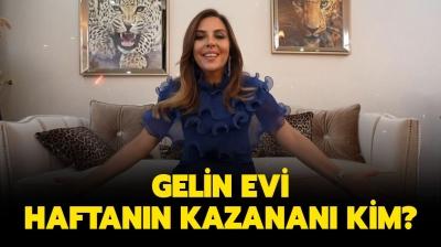 Gelin Evi 11 Mart haftann birincisi kim oldu? Show Tv Gelin Evi kim kazand? 