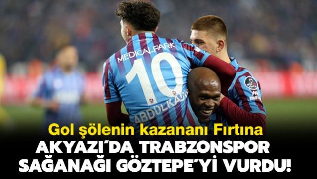 Akyaz'da Trabzonspor saana Gztepe'yi vurdu! Gol leninin kazanan Frtna