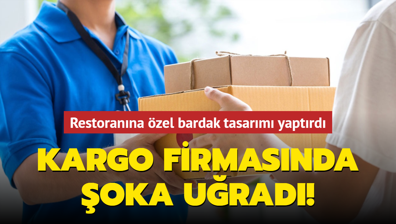 Restoranna zel bardak tasarm yaptrd... Kargo firmasnda oka urad!