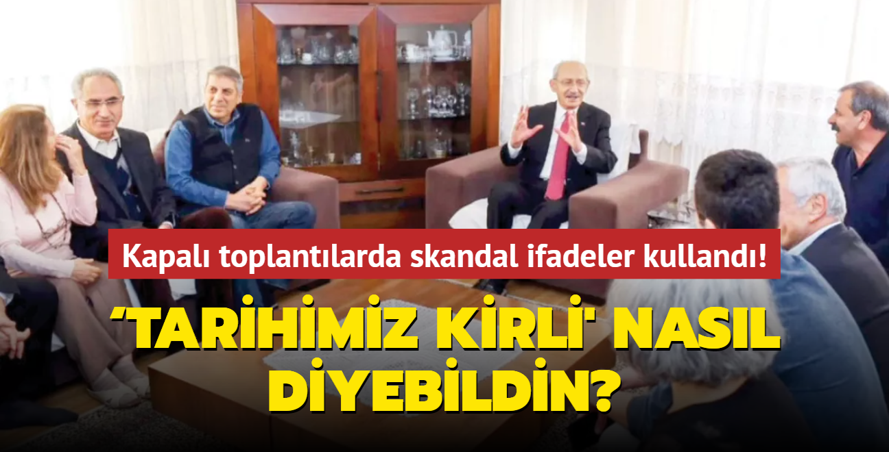 Kılıçdaroğlu, Diyarbakır'daki kapalı toplantılarda skandal ifadeler kullandı! ‘Tarihimiz kirli' nasıl diyebildin"