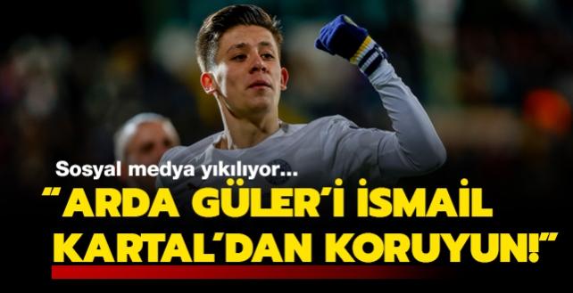 "Arda Gler'i smail Kartal'dan koruyun" Sosyal medya yklyor!