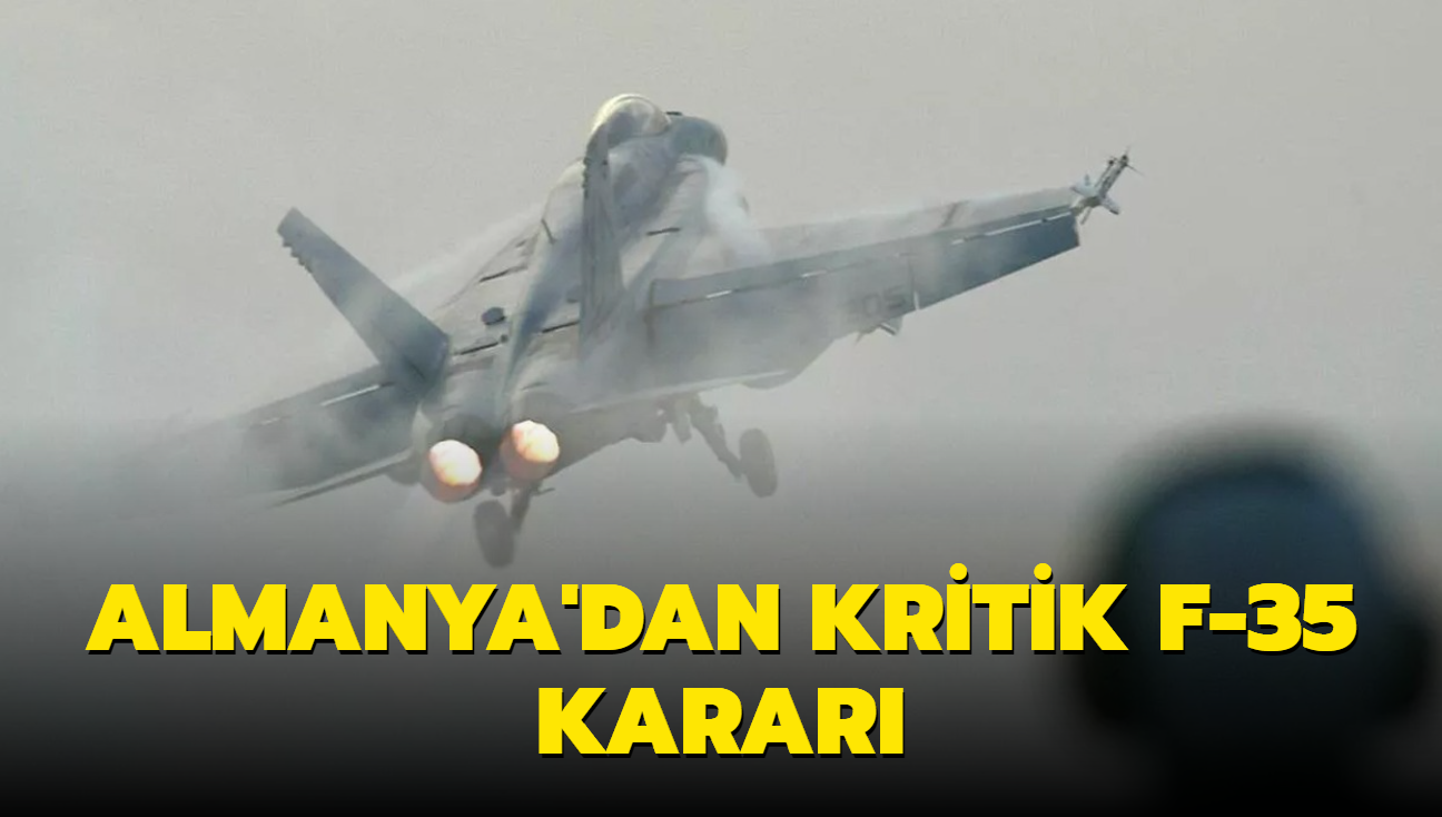 Almanya'dan kritik F-35 karar