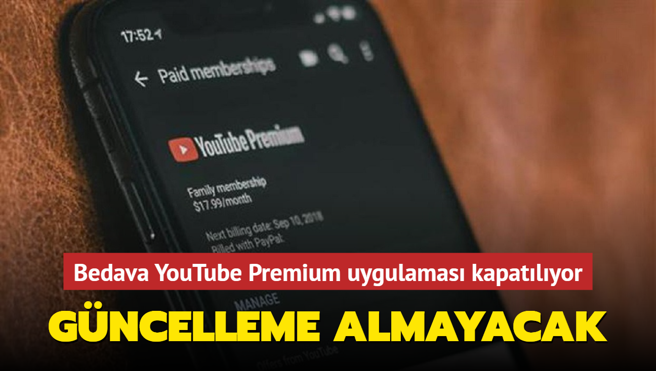 Bedava YouTube Premium uygulamas, yasal gerekelerle kapatlyor