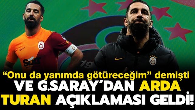 Galatasaray'dan beklenen Arda Turan aklamas geldi! "Onu da yanmda gtreceim" demiti