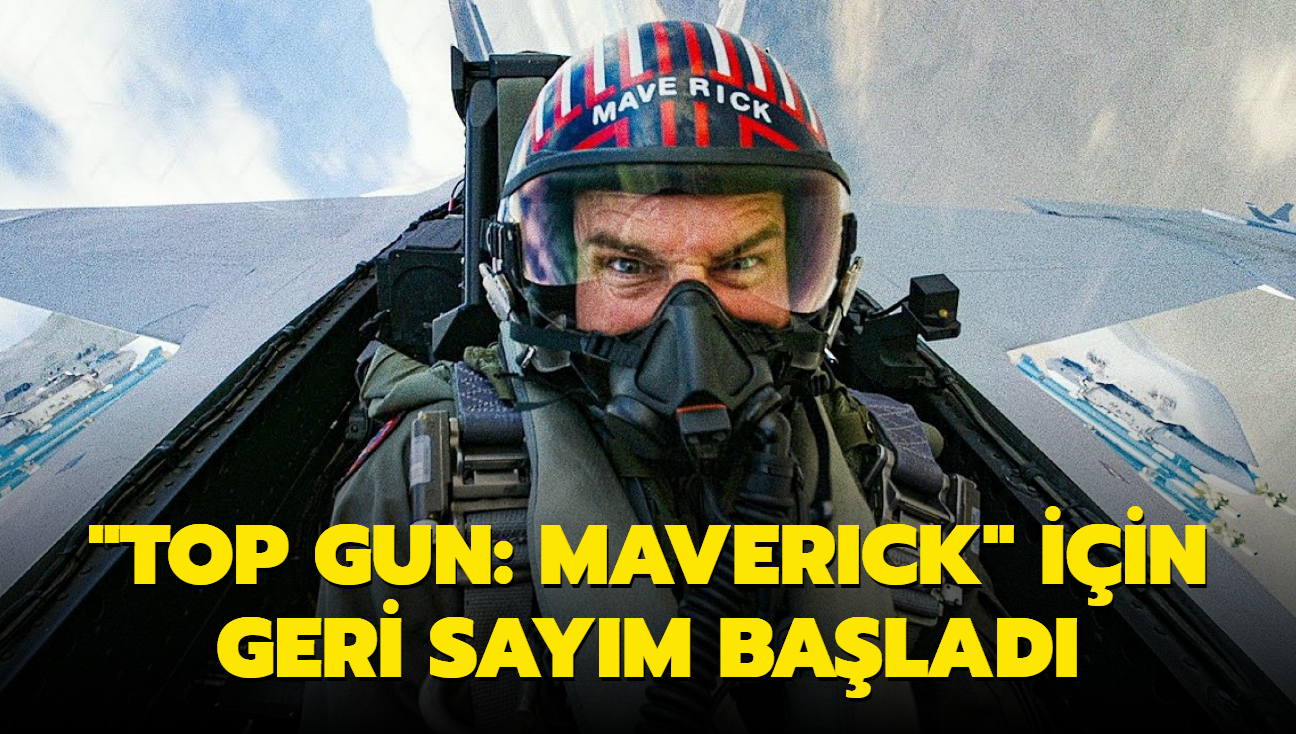 Tom Cruise'un "Top Gun: Maverick"i Mays'ta izleyiciyle buluacak