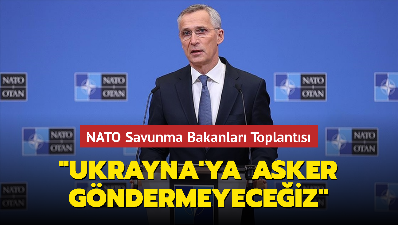 NATO Genel Sekreteri Stoltenberg: "Ukrayna'ya asker gndermeyeceiz" 