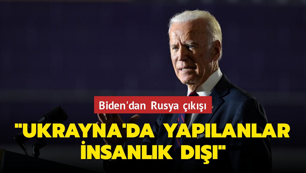 Biden'dan Rusya k... Ukrayna'da yaplanlar insanlk d