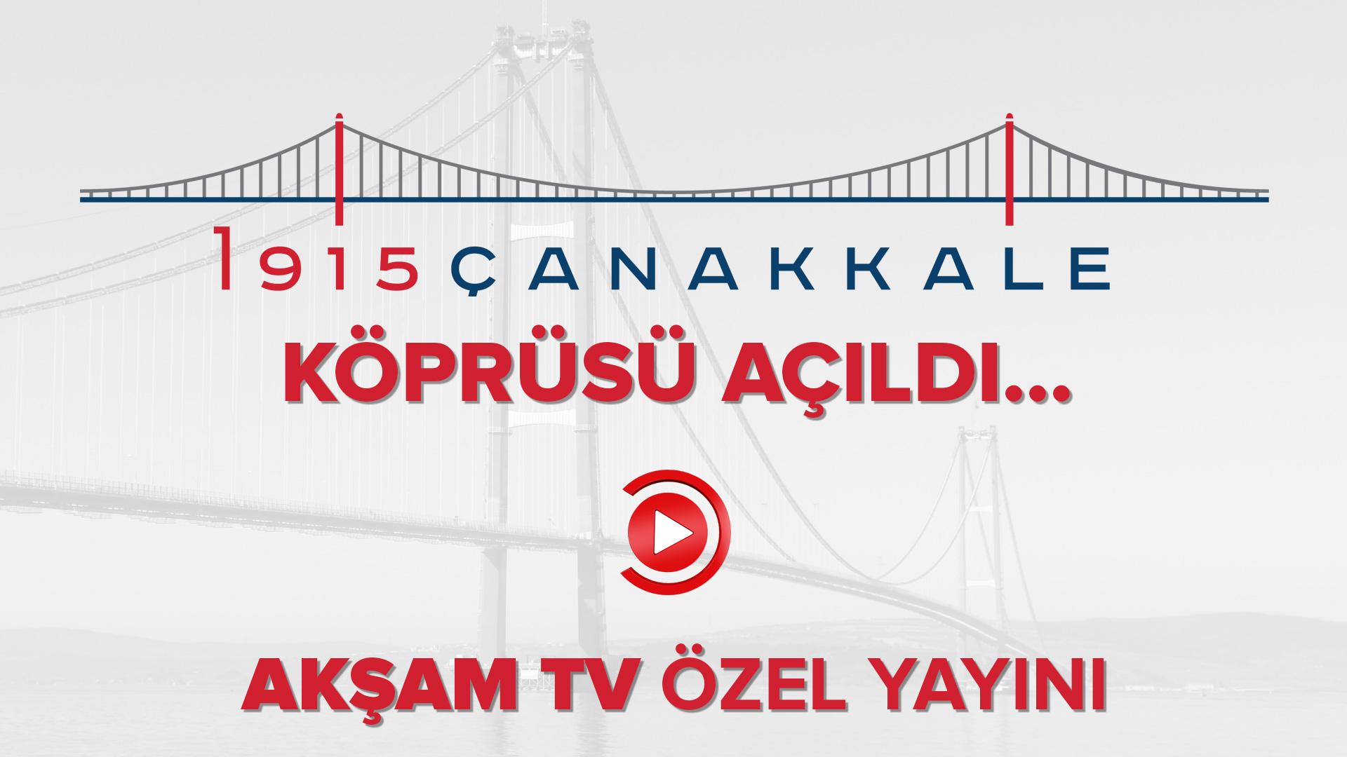 AKAM TV ZEL YAYINI | 1915 anakkale Kprs ald!