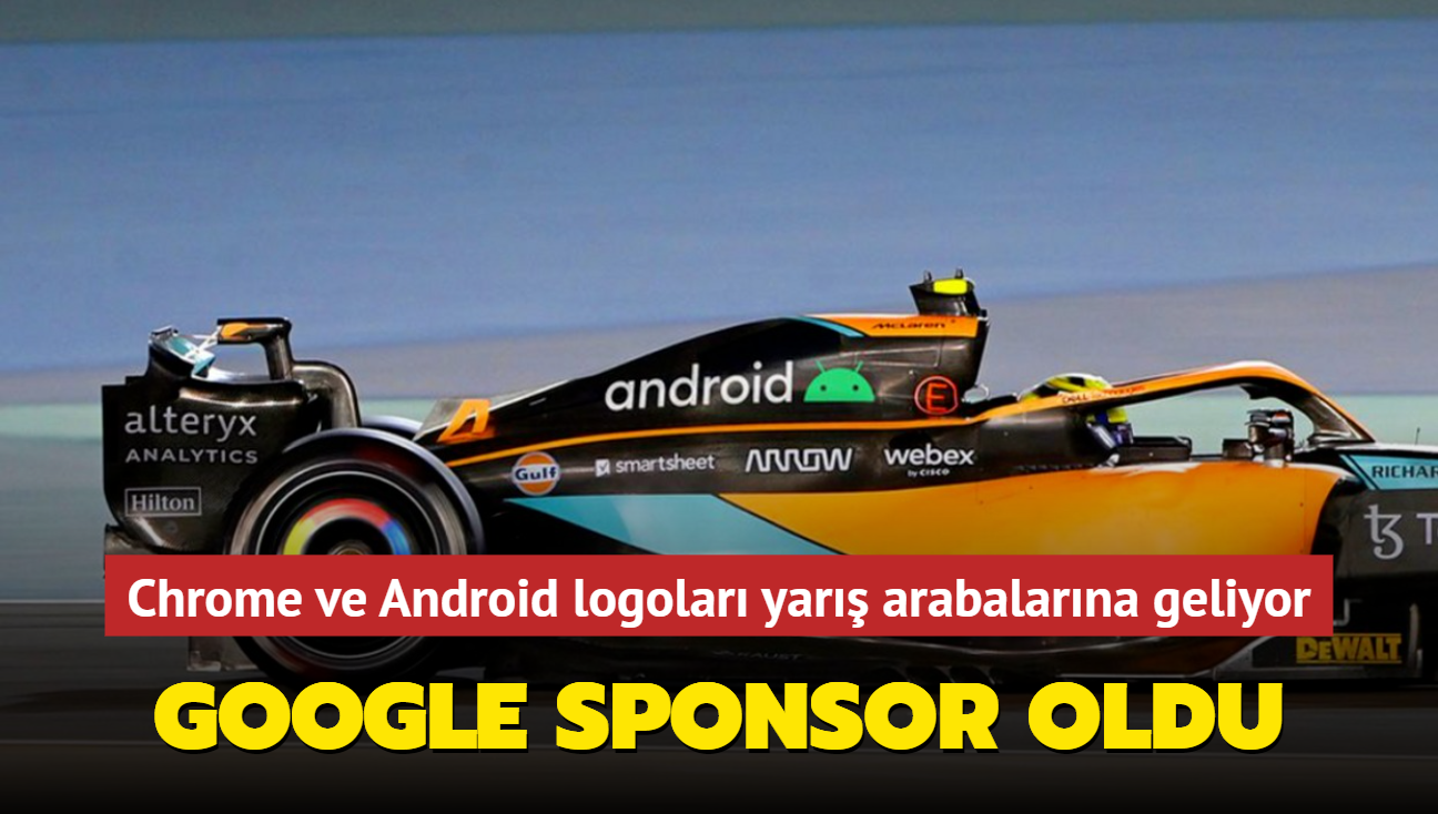 Google, McLaren'a sponsor oldu: Chrome ve Android logolar yar arabalarna geliyor