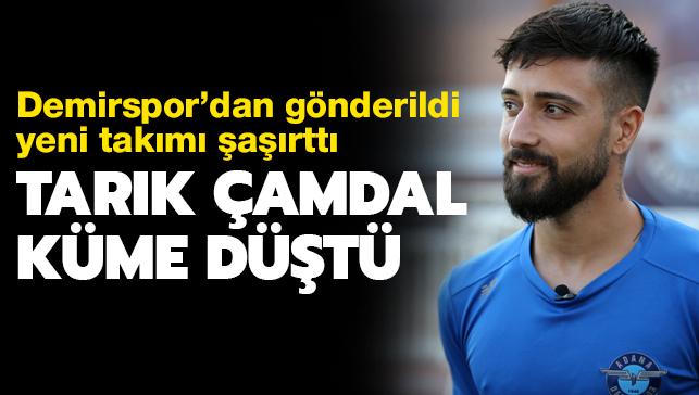 Tarık Çamdal küme düştü! Adana Demirspor'dan gönderildi, yeni takımı şaşırttı