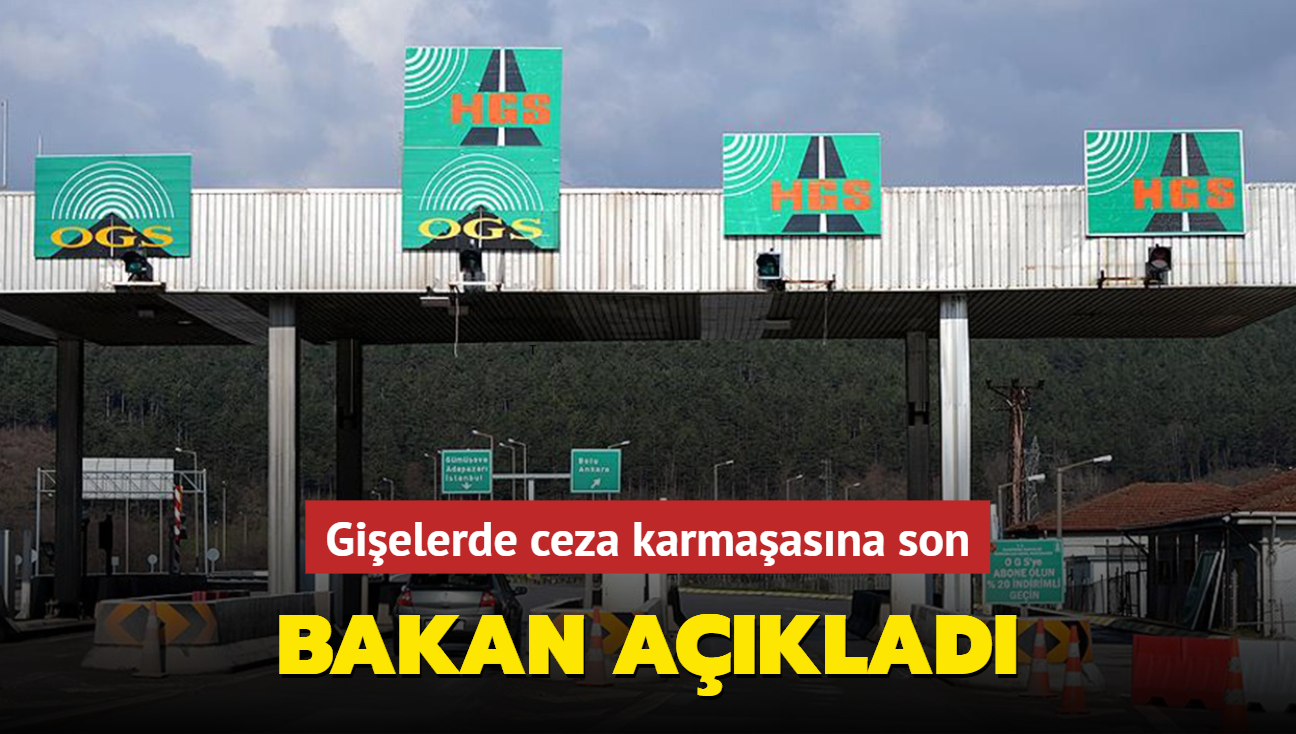 Ulatrma ve Altyap Bakan Adil Karaismailolu aklad: Gielerde ceza karmaasna son