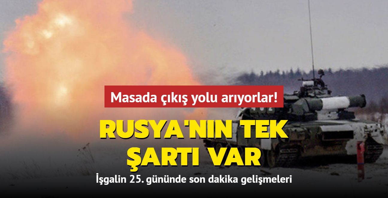 Masada k yolu aryorlar! Rusya'nn tek art var... galin 25. gnnde son dakika gelimeleri