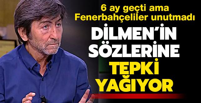 Rdvan Dilmen'in szlerine tepki yayor! 6 ay geti ama Fenerbaheliler unutmad