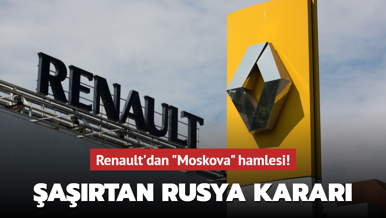 Fransız otomobil devi Renault'dan Rusya kararı! Herkes çekilirken şaşırtan hamle