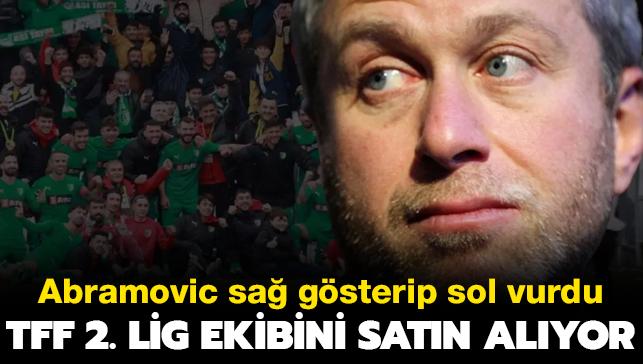 Roman Abramovic TFF 2. Lig ekibini satn alyor! Sebebi ise artt