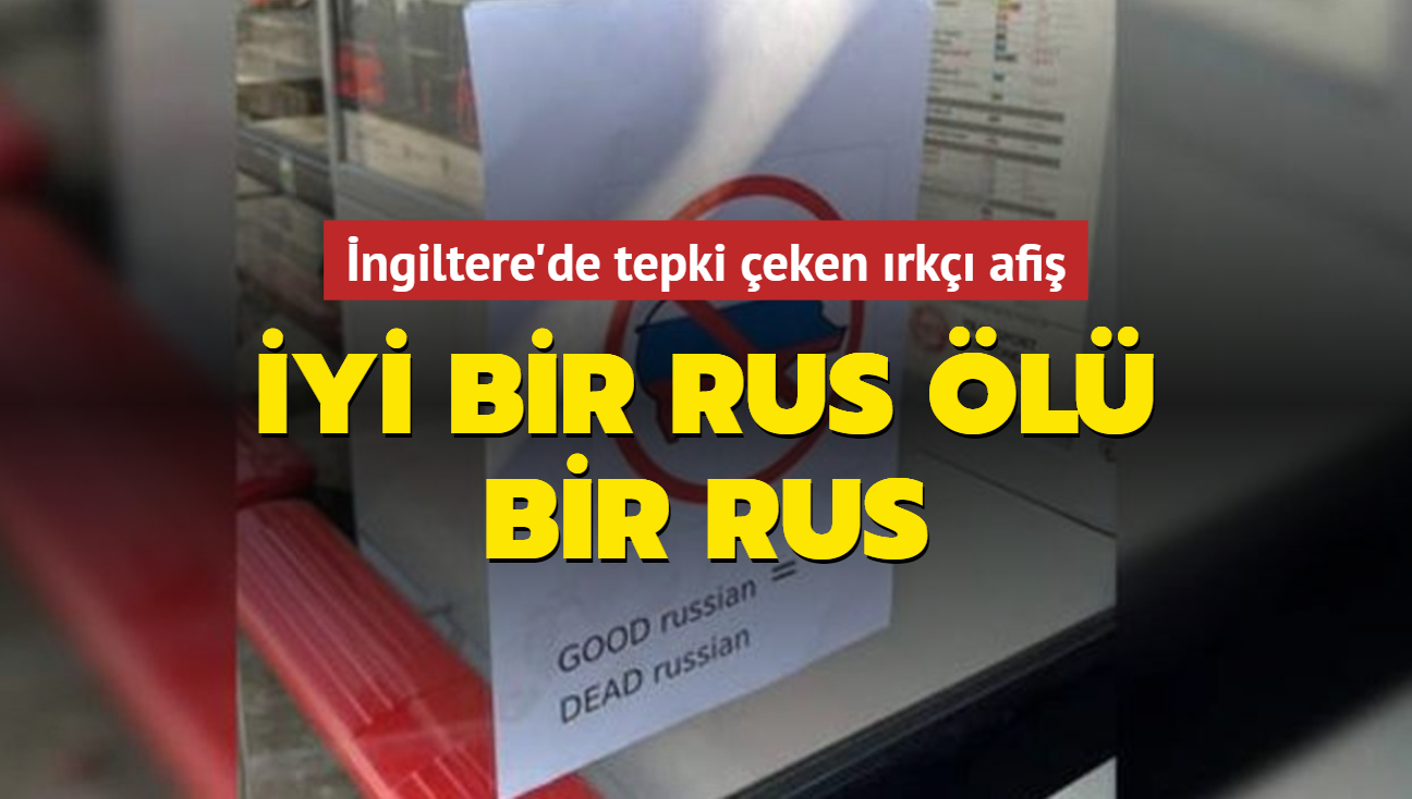 ngiltere'de tepki eken rk afi: yi bir Rus, l bir Rus