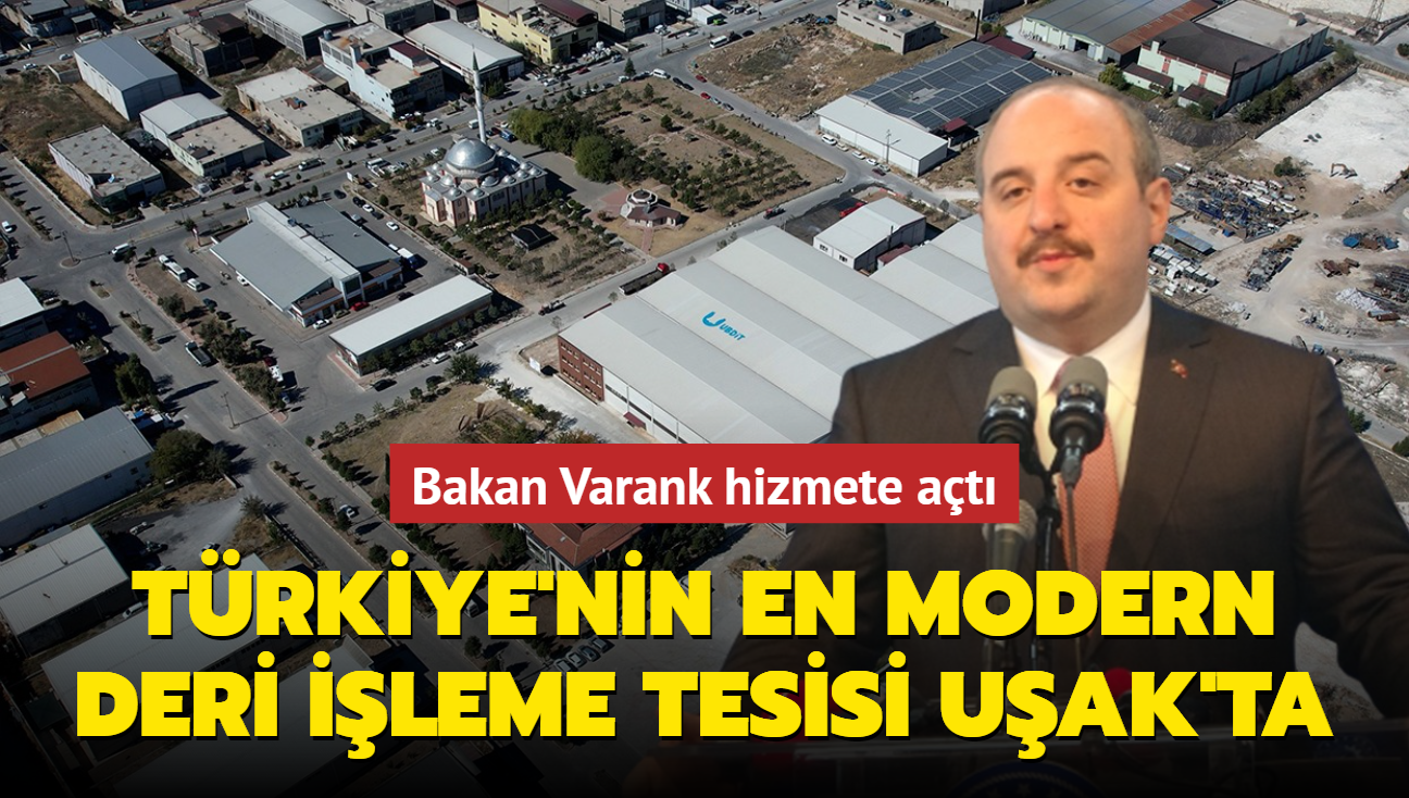 Trkiye'nin en modern tesisi... Bakan Varank hizmete at