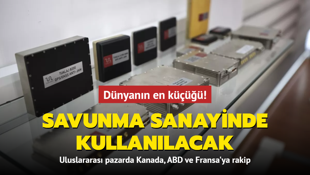 HA ve fzelerde kullanlacak! Uluslararas pazarda Kanada, ABD, Fransa'dan rakipleri var 