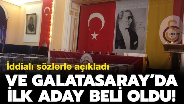 Ve Galatasaray'da bakanlk iin ilk aday belli oldu