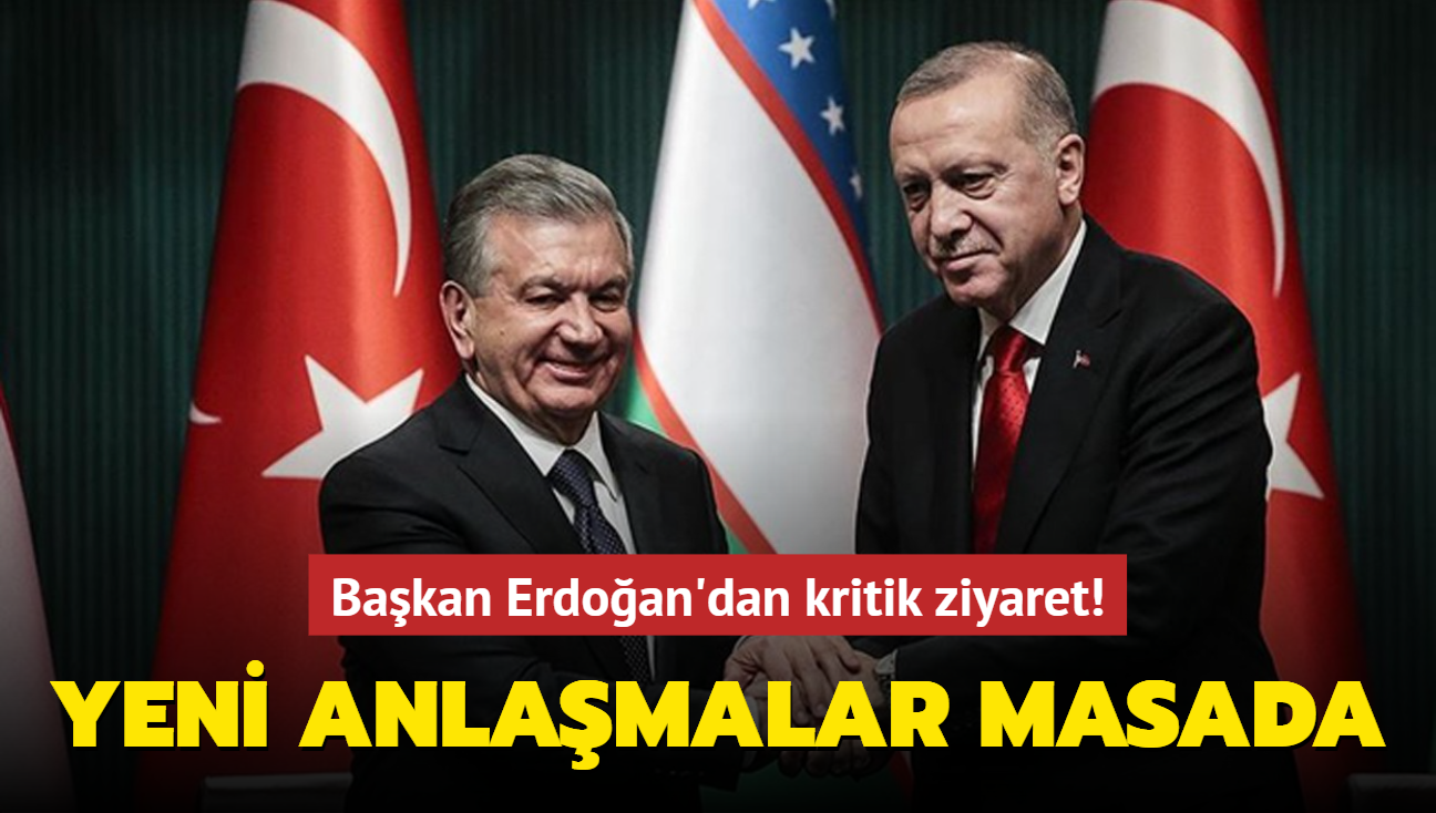 Başkan Erdoğan'dan kritik ziyaret! Yeni anlaşmalar masada
