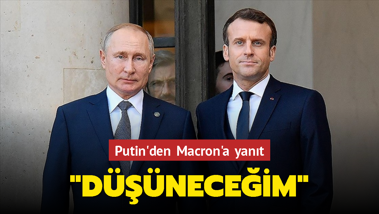 Putin'den Macron'a yant: Dneceim